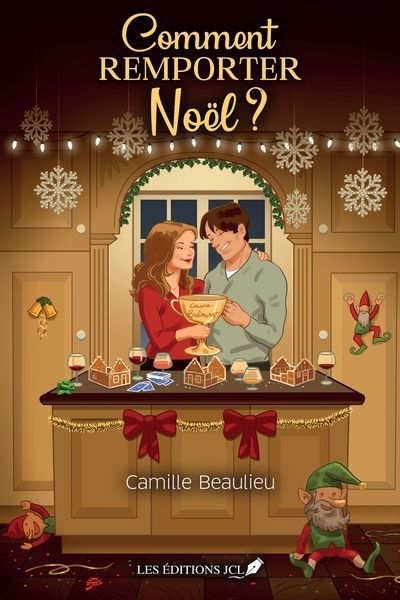Comment remporter Noël ? | Beaulieu, Camille