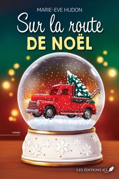 Sur la route de Noël | Hudon, Marie-Ève