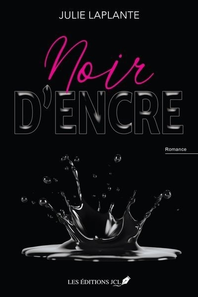 Noir d'encre | Laplante, Julie