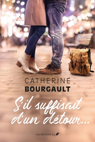 S'il suffisait d'un détour | Bourgault, Catherine