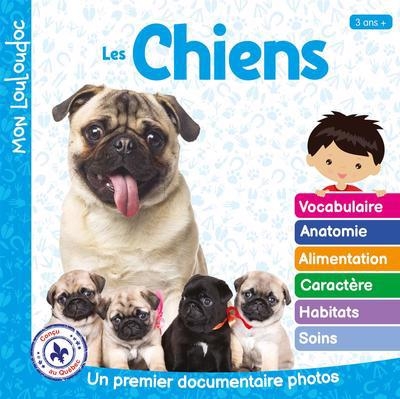 Mon Louloudoc - Les chiens | Ouellet, Marie-Claude (Auteur)