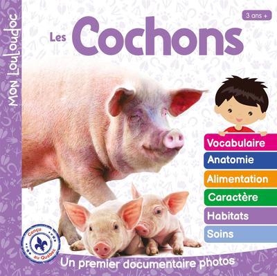 Mon Louloudoc - Les cochons | Ouellet, Marie-Claude (Auteur)