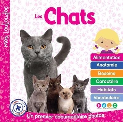 Chats : Un premier documentaire photos (Les) | Ouellet, Marie-Claude (Auteur)