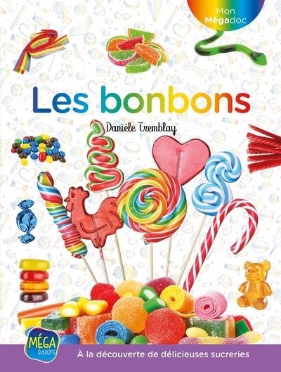 bonbons (Les) | Tremblay, Danièle