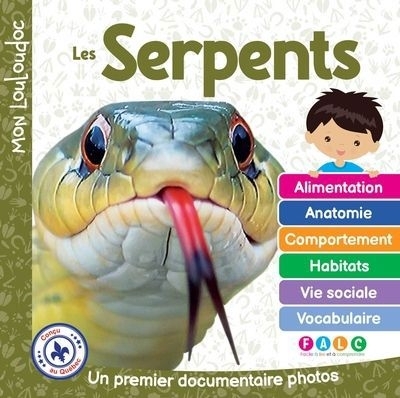 Mon Louloudoc : Les serpents | Ouellet, Marie-Claude