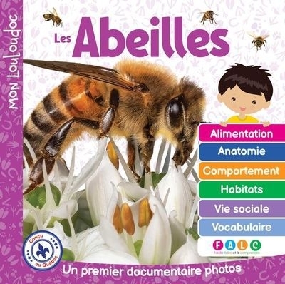 Mon Louloudoc : Les abeilles | Ouellet, Marie-Claude