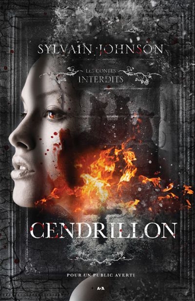 Les contes interdits - Cendrillon  | Johnson, Sylvain