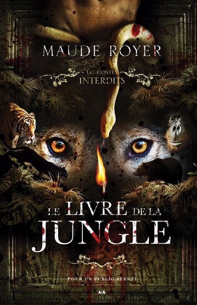 Les contes interdits - Le livre de la jungle | Royer, Maude