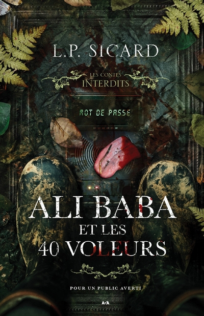 Les contes interdits - Ali baba et les 40 voleurs | Sicard, L. P.