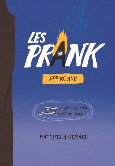 Les prank T.02 - 2e round | Simard, Matthieu