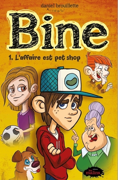 Bine T.01 - L'affaire est pet shop | Brouillette, Daniel