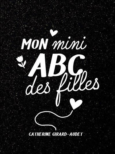 Mon mini ABC des filles 2024 | Girard-Audet, Catherine