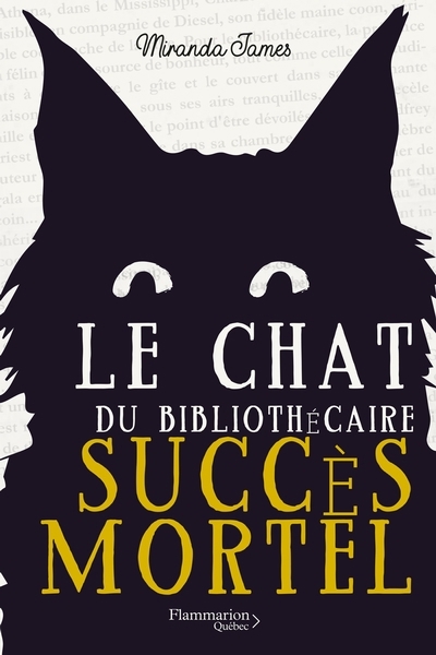 Le chat du bibliothécaire: Succès mortel | James, Miranda