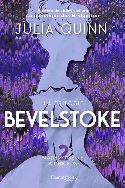 Bevelstoke T.02 -  Mademoiselle la curieuse | Quinn,  Julia