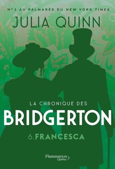 La chronique des Bridgerton T.06 : Francesca | Quinn, Julia