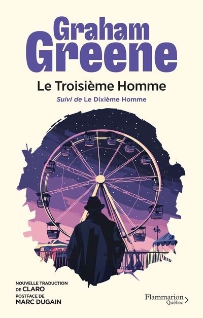 troisième homme : Suivi de, Le dixième homme (Le) | Greene, Graham (Auteur)