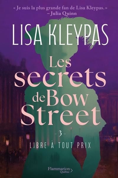 Les secrets de Bow Street T.03 - Libre à tout prix | Kleypas, Lisa