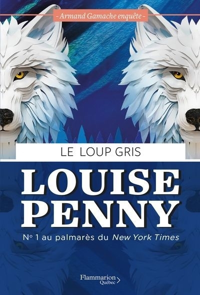 Le loup gris | Penny, Louise