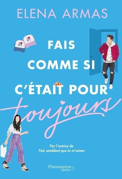 Fais comme si c'était pour toujours | Armas, Elena