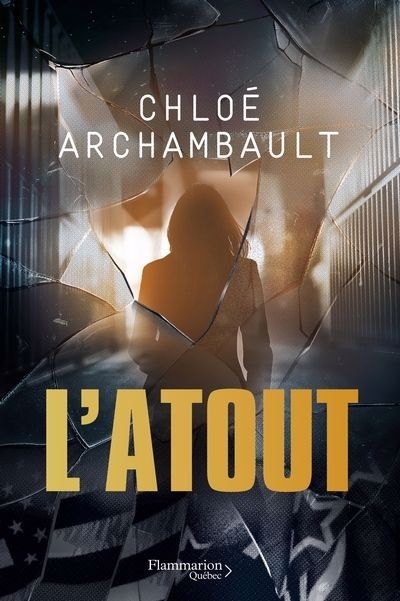 Alias Nina T.02 - L'atout | Archambault, Chloé