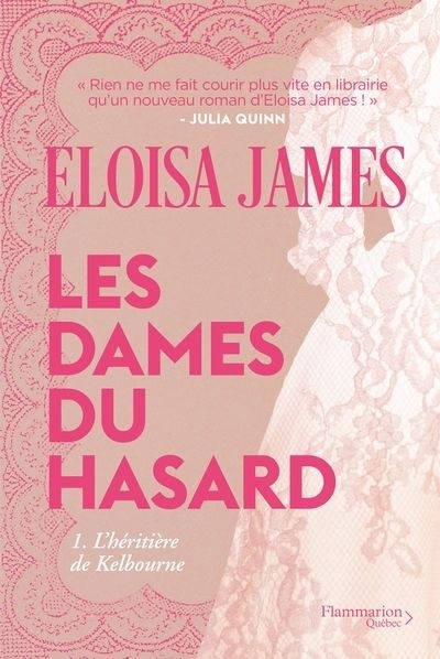 Les dames du hasard T.01 - L'héritière de Kelbourne | James, Eloisa (Auteur)