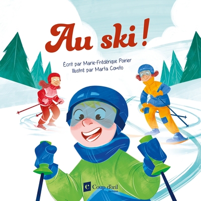 Au ski ! | Poirier, Marie-Frédérique