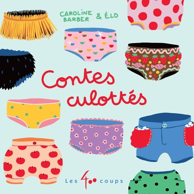 Contes culottés | Barber, Caroline