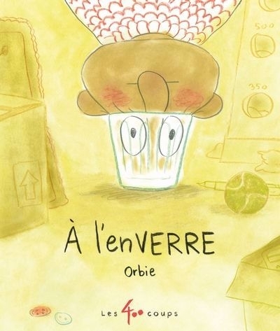 À l'enVerre | Orbie