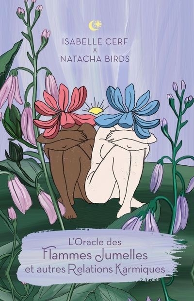 L'Oracle des Flammes Jumelles et autres Relations Karmiques | Cerf, Isabelle (Auteur) | Birds, Natacha (Illustrateur)