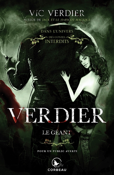 Dans l'univers des contes interdits - Verdier, le géant | Verdier, Vic