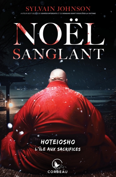 Noël sanglant - Hoteiosho - L'île aux sacrifices | Johnson, Sylvain