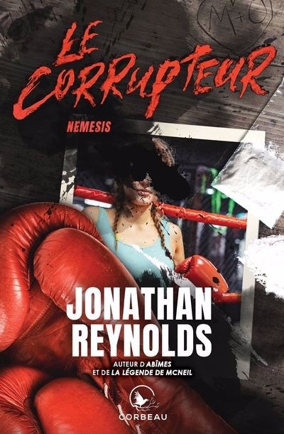 Le corrupteur - Nemesis | Reynolds, Jonathan