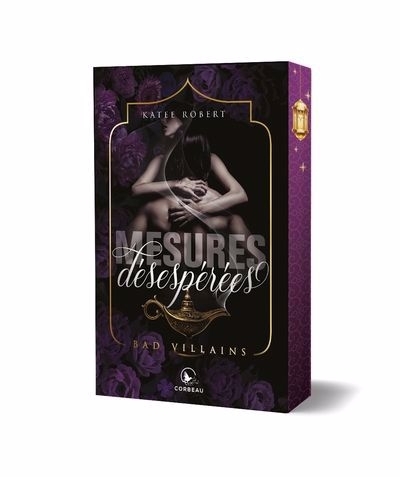 Bad Villains T.01 - Mesures désespérées | Robert, Katee