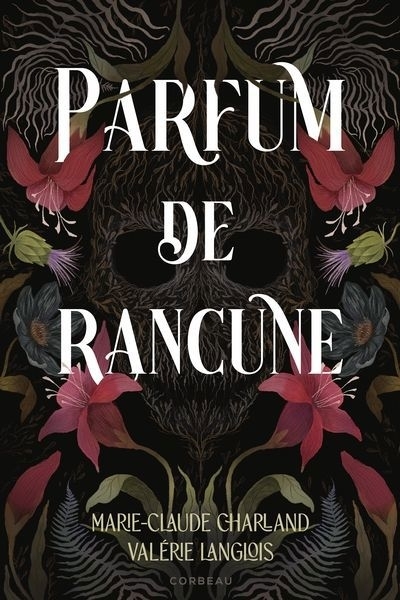Parfum de rancune | Charland, Marie-Claude | Langlois, Valérie
