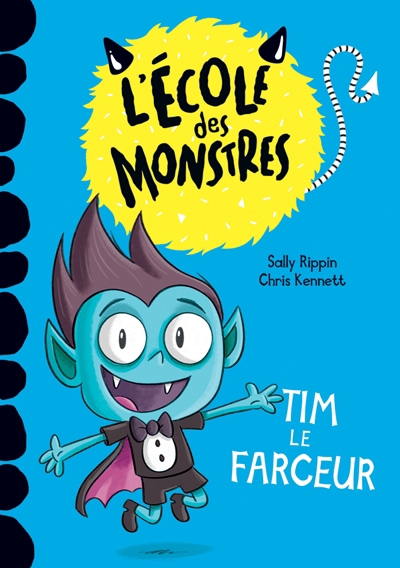 L' école des monstres - Tim le farceur : Niveau 2 | Rippin, Sally (Auteur) | Kennett, Chris (Illustrateur)