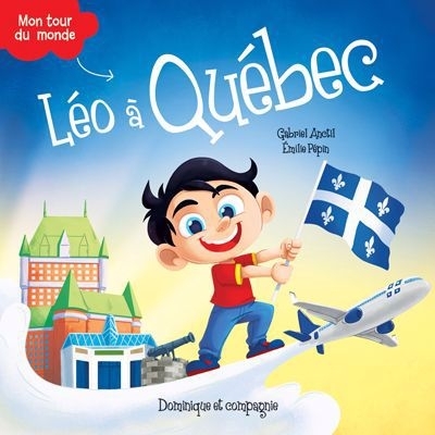 Léo à Québec | Anctil, Gabriel