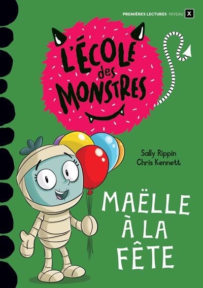 L' école des monstres - Maëlle à la fête | Rippin, Sally (Auteur)