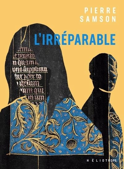 L'Irréparable | Samson, Pierre (Auteur)