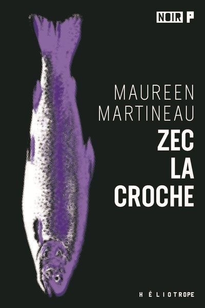 Zec la croche | Martineau, Maureen (Auteur)