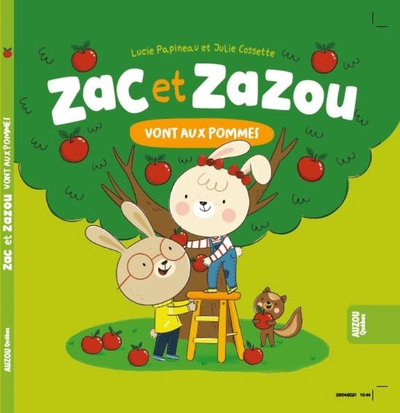 Zac et zazou vont aux pommes | Papineau, Lucie