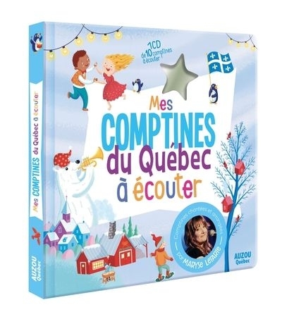 Mes comptines du Québec à écouter | Letarte, Maryse