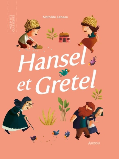 Hansel et Gretel | Grimm, Wilhelm