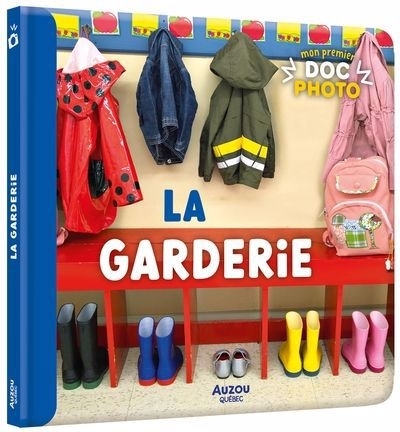 Mon premier doc photo - La garderie  | Roberge, Sylvie