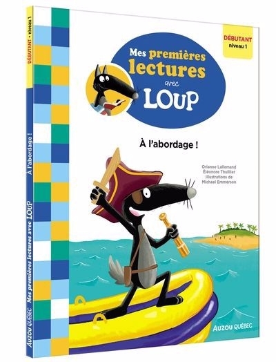 À l'abordage ! | Lallemand, Orianne (Auteur) | Thuillier, Éléonore (Illustrateur)