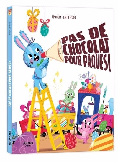 Pas de chocolat pour Pâques ! | Lim, Diya (Auteur) | Hajdu, Edita (Illustrateur)