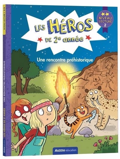 Les héros de 2e année - Une rencontre préhistorique  (niveau 2) | Gillio, Maxime (Auteur) | Dreidemy, Joëlle (Illustrateur)