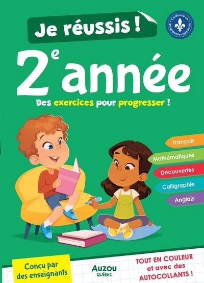 Je réussis ma 2e année | Desjardins, Nathalie (Auteur) | Ponnick, Julia (Illustrateur)
