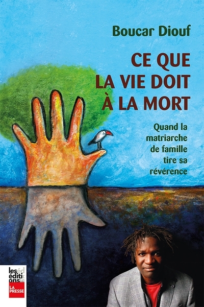 Ce que la vie doit à la mort, quand la matriarche de famille tire sa révérence | Diouf, Boucar