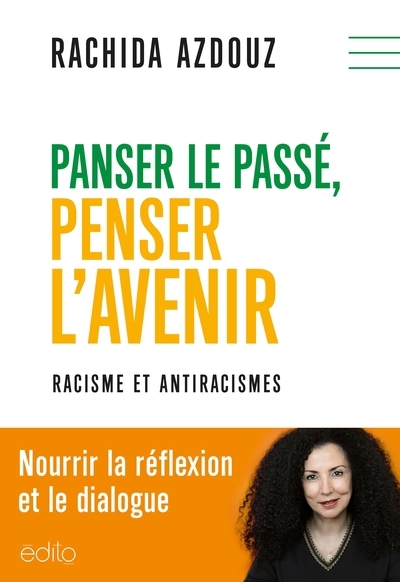 Panser le passé, penser l'avenir | Azdouz, Rachida