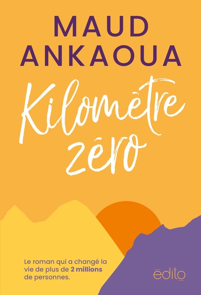 Kilomètre zéro | Ankaoua, Maud